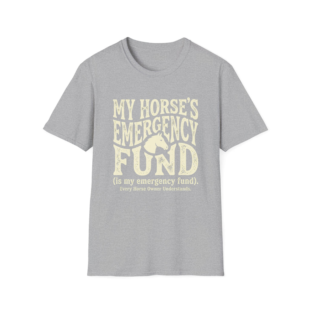 Horse Lover T‑Shirt – “My Horse’s Emergency Fund” Graphic Tee