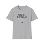 Where I Belong T-Shirt — 'Where I Belong At The Barn' Farm Country Tee
