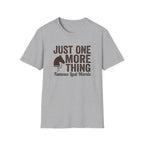 T-Shirt — "Just One More Thing" Equestrian Graphic Tee