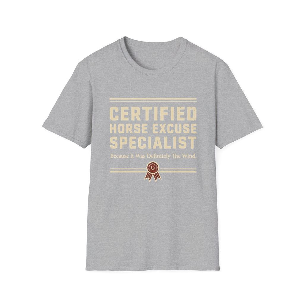 Certified Horse Excuse Specialist T-Shirt