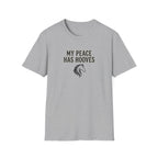 My Peace Has Hooves Horse T-Shirt — Equestrian Lover Tee