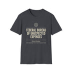 Federal Bureau of Unexpected Expenses T-Shirt — Funny Budget Relief Graphic Tee