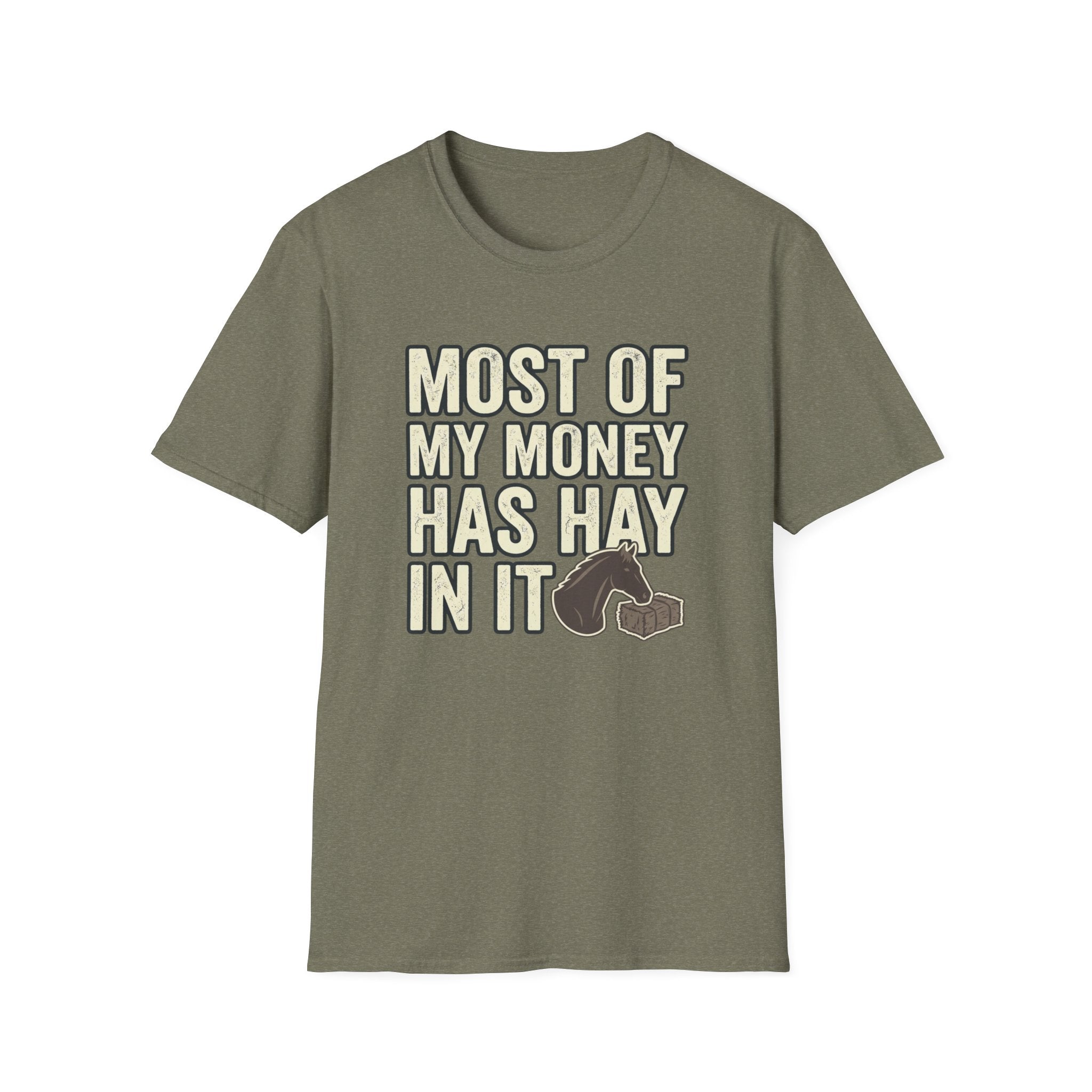 Most Of My Money Has Hay In It T-Shirt — Funny Farm Life Tee for Horse & Ranch Lovers