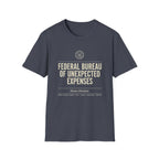 Federal Bureau of Unexpected Expenses T-Shirt — Funny Budget Relief Graphic Tee