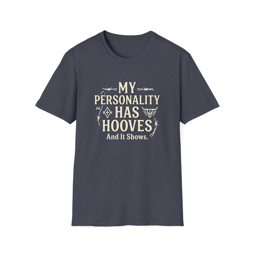 My Personality Has Hooves T-Shirt — Funny Horse Lover Tee