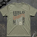 Wild Spirits Never Die T-Shirt