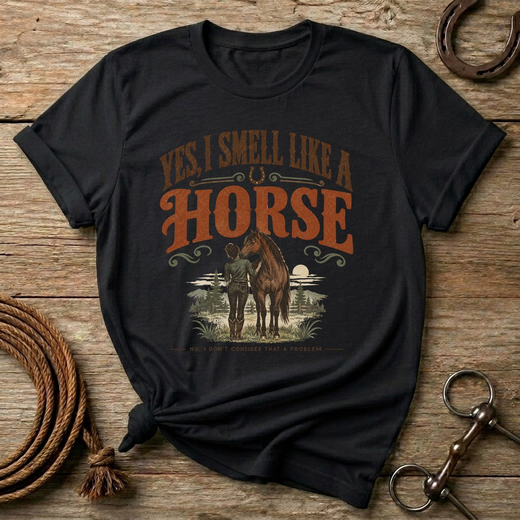 Black Yes I Smell Like A Horse funny western t-shirt with a cowgirl and her bay horse