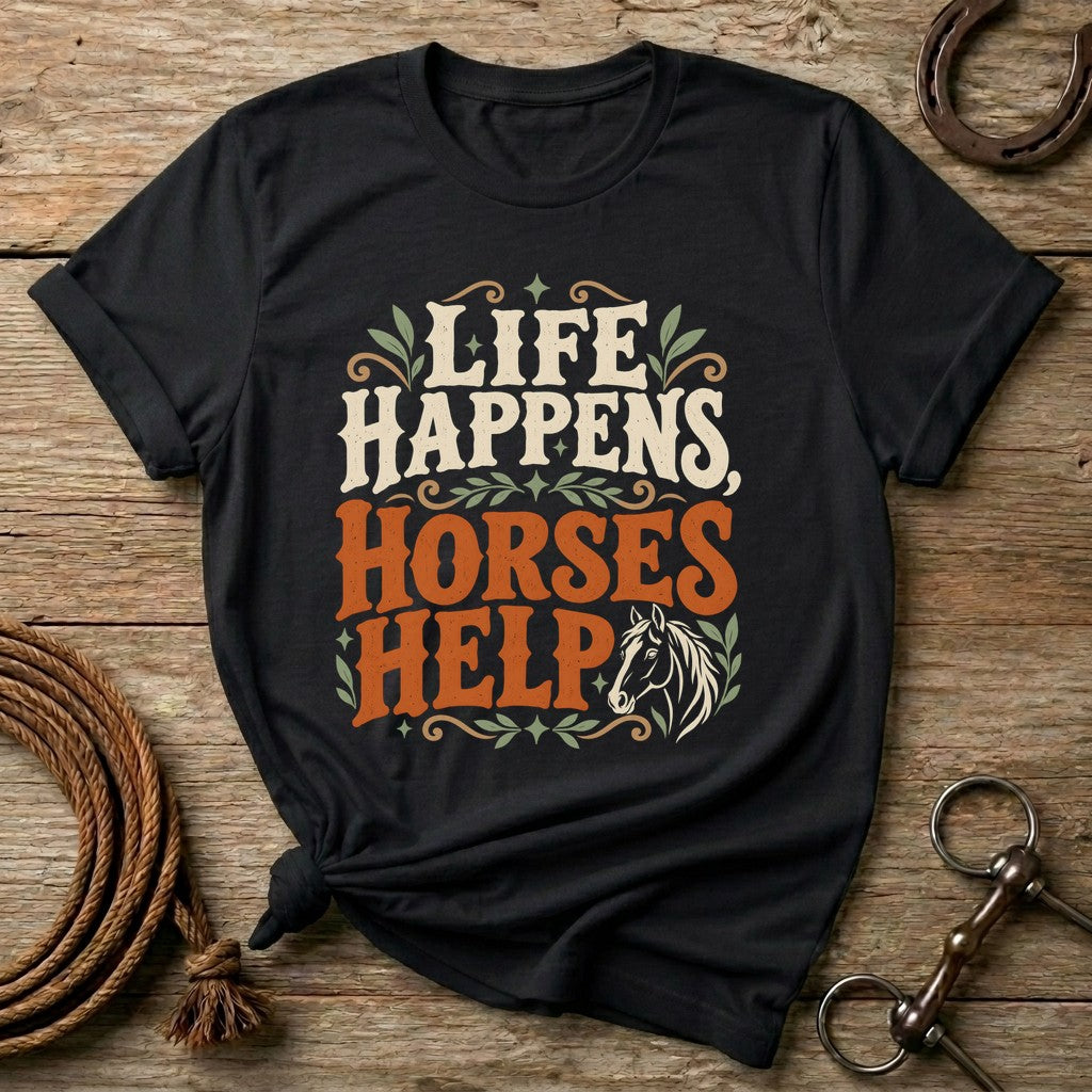 Black Life Happens Horses Help western horse quote t-shirt