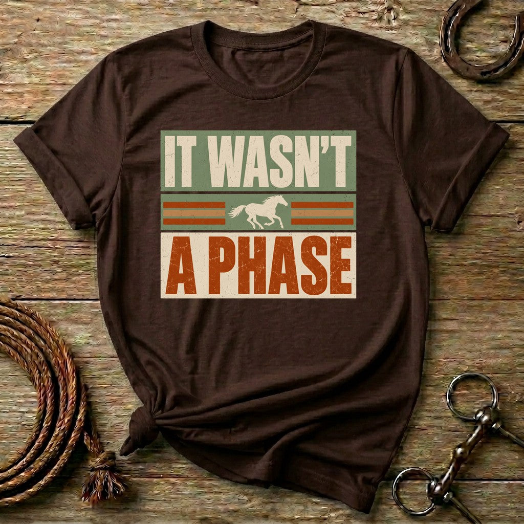Dark Chocolate It Wasn't A Phase retro horse girl t-shirt with a galloping horse silhouette