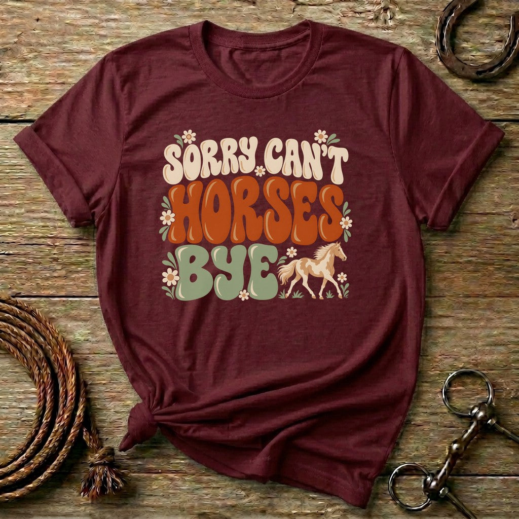 Maroon Sorry Can't Horses Bye retro horse girl t-shirt with daisies and a paint horse