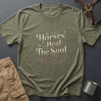 Horses Heal The Soul T-Shirt — Western Lifestyle Graphic Tee for Equestrians