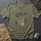 Wild Spirits Never Die T-Shirt